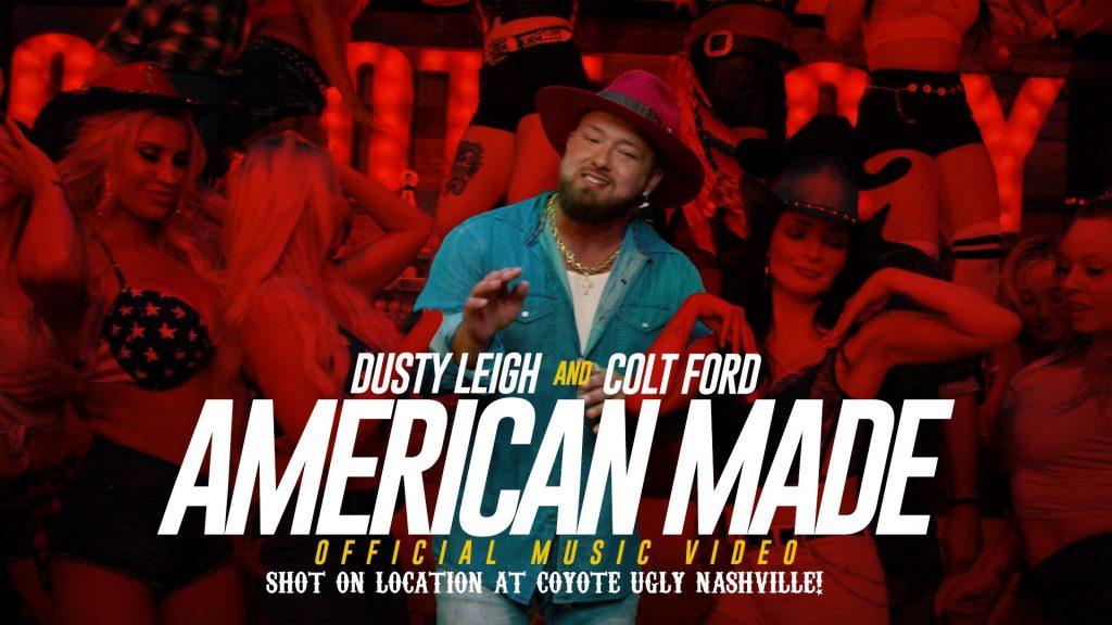 Dusty Leigh x Colt Ford - American Made (Official Music Video)